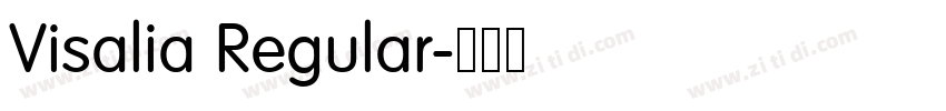 Visalia Regular字体转换 Visalia Regular字体转换